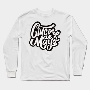 Cinco de Mayo maracas black and white lettering Long Sleeve T-Shirt